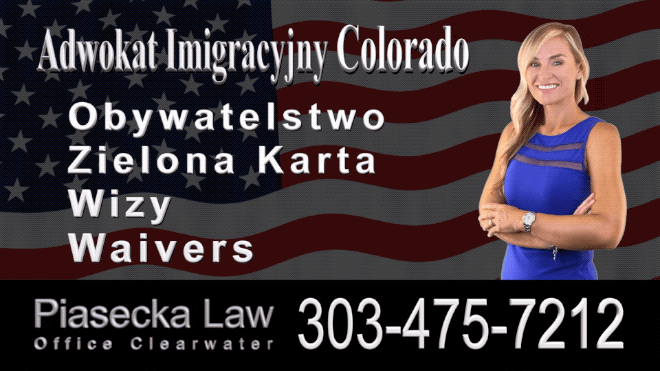 Colorado Springs, CO 303-475-7212 Polski Prawnik Imigracyjny Agnieszka Piasecka